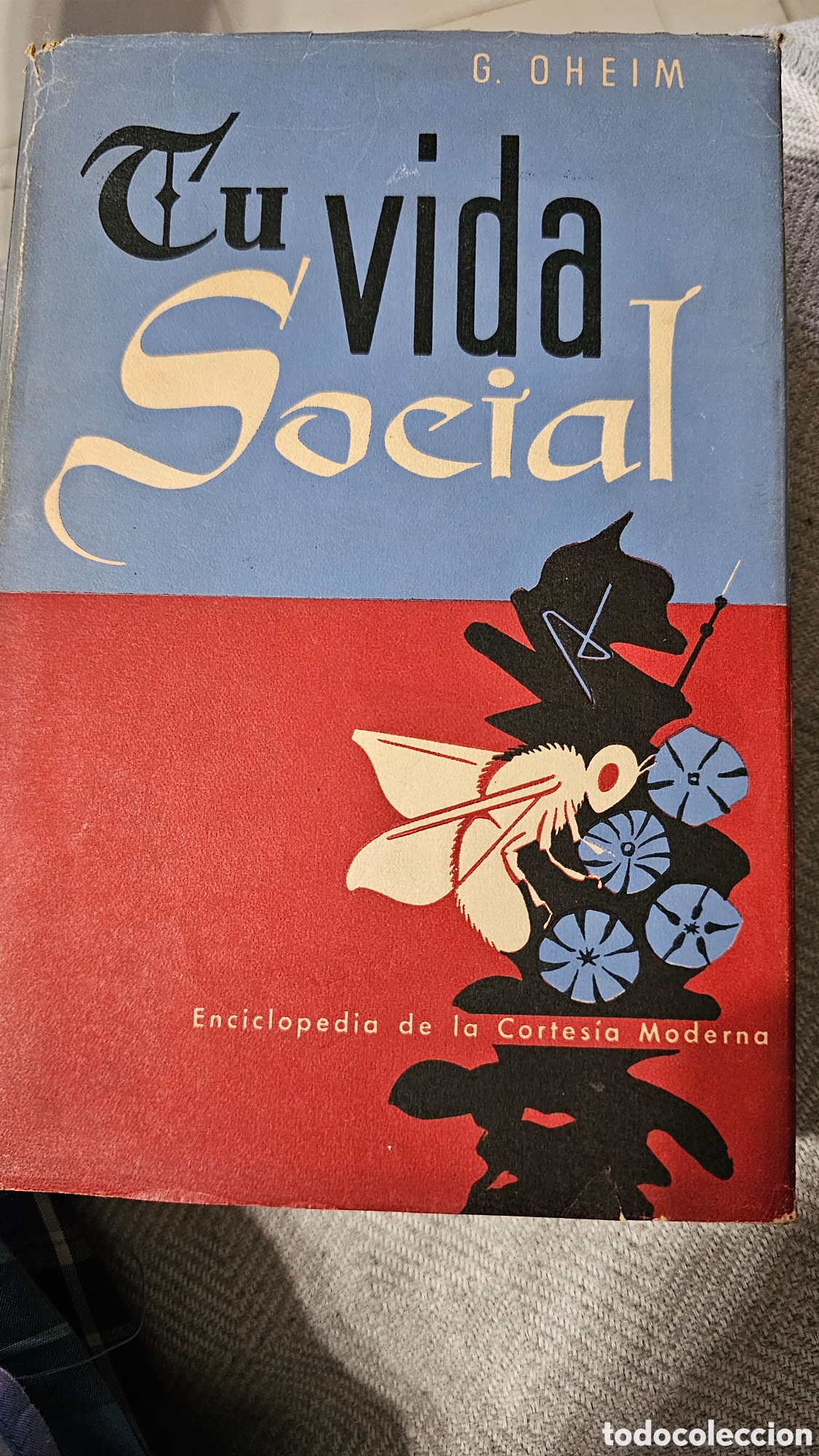 Libros de segunda mano: Tu vida social - G. Oheim - Foto 1