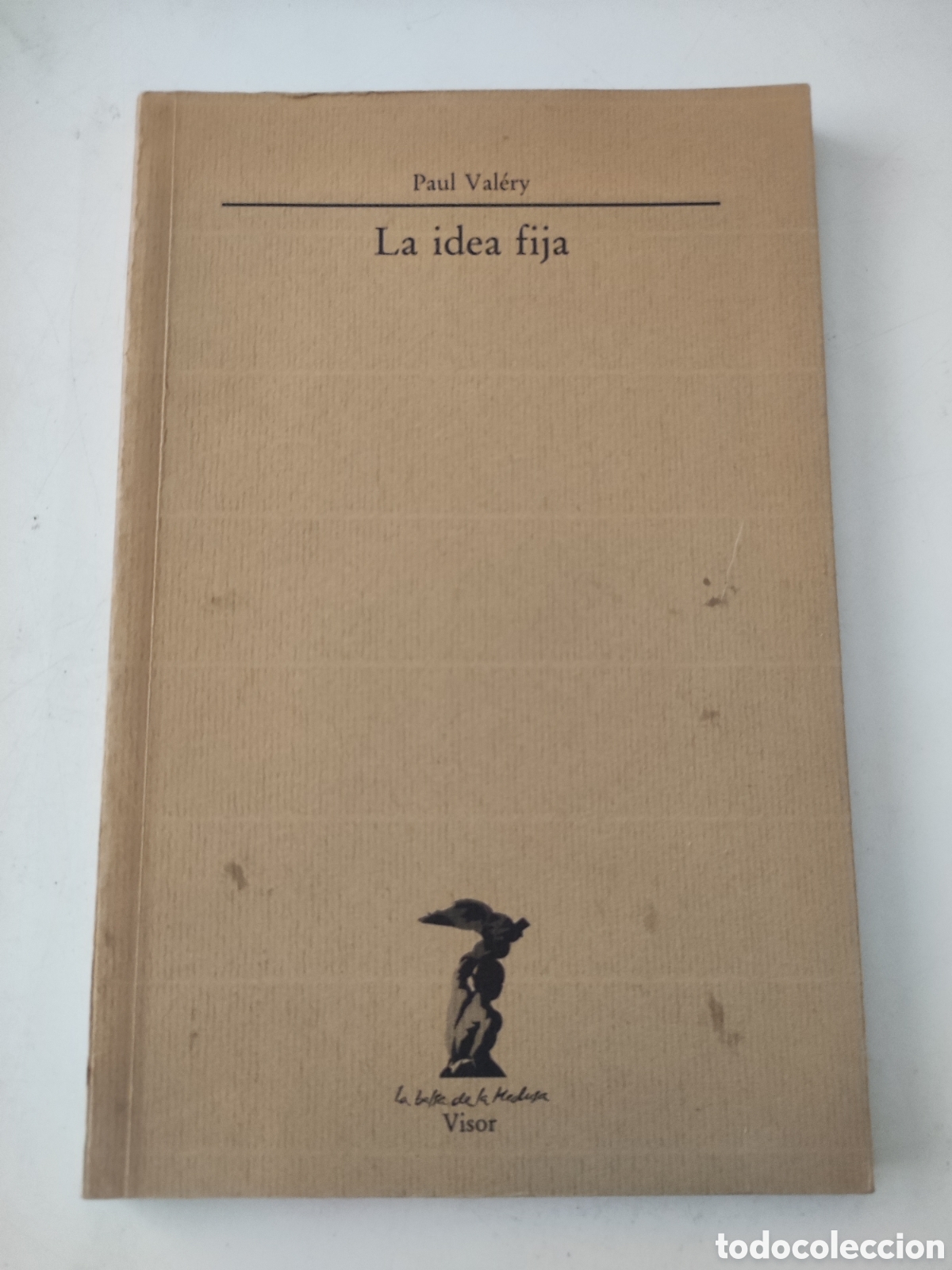 Libros de segunda mano: LA IDEA FIJA .- Paul Valery - Foto 1