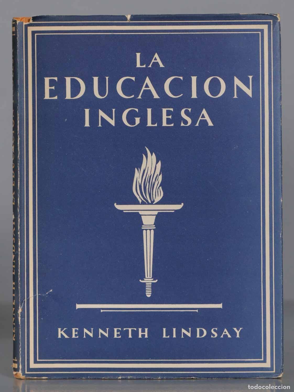 Libros de segunda mano: LA EDUCACION INGLESA. LINDSAY - Foto 1