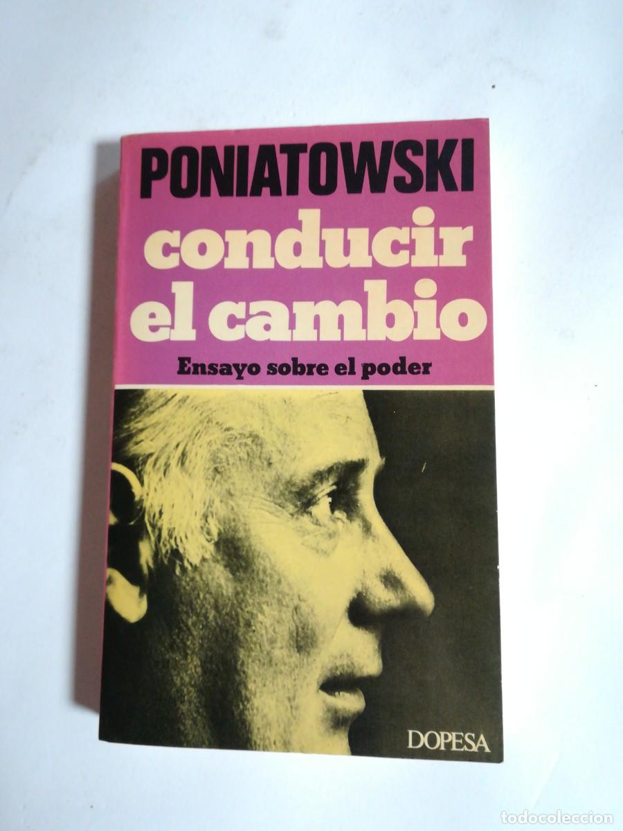 Libros de segunda mano: Conducir el cambio Ensayo sobre el poder, Michel Poniatowski, Editorial Dopesa - Foto 1