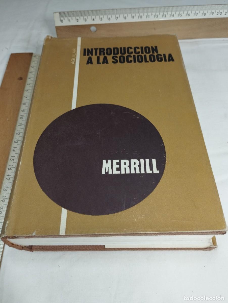 Libros de segunda mano: Introducci&oacute;n a la sociolog&iacute;a. Merrill, 1967 - Foto 1