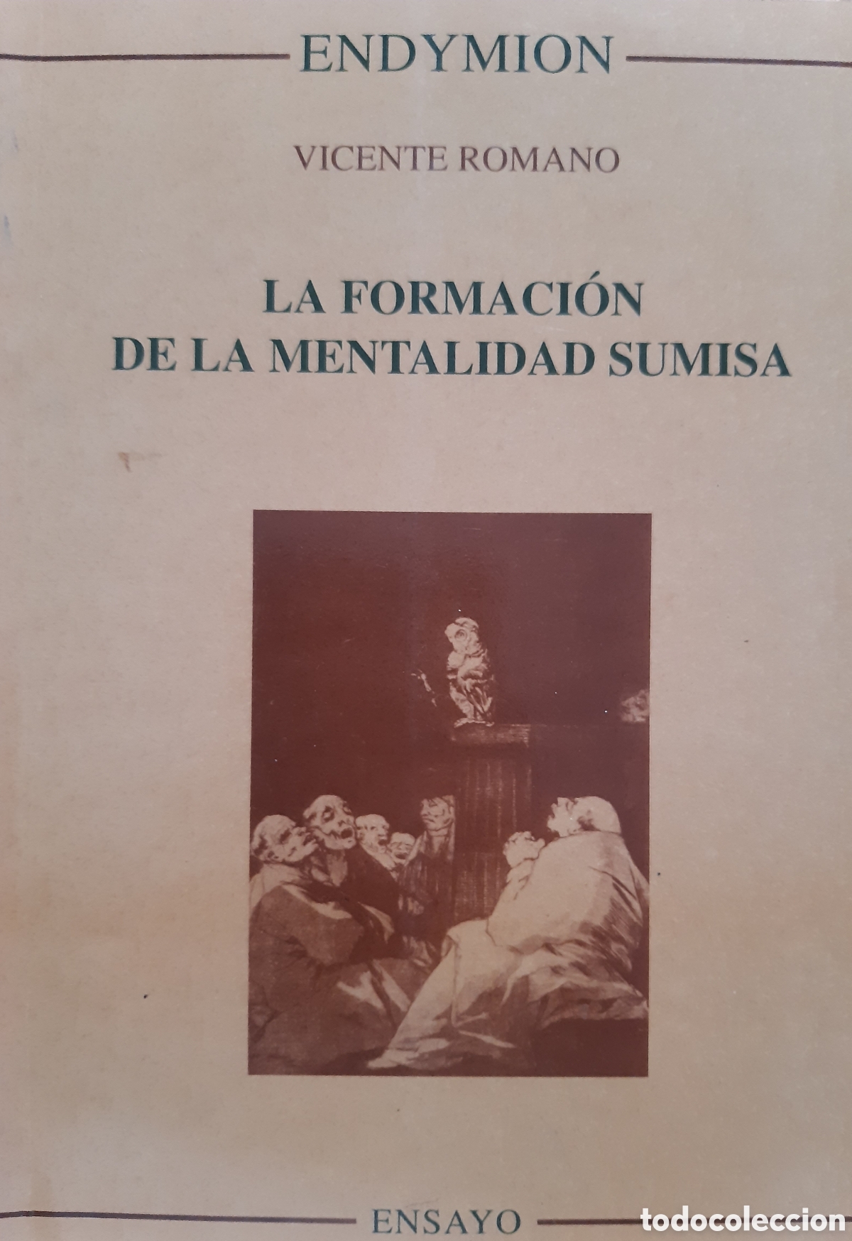 Libros de segunda mano: La formaci&oacute;n de la mentalidad sumisa. Vicente Romano. - Foto 1