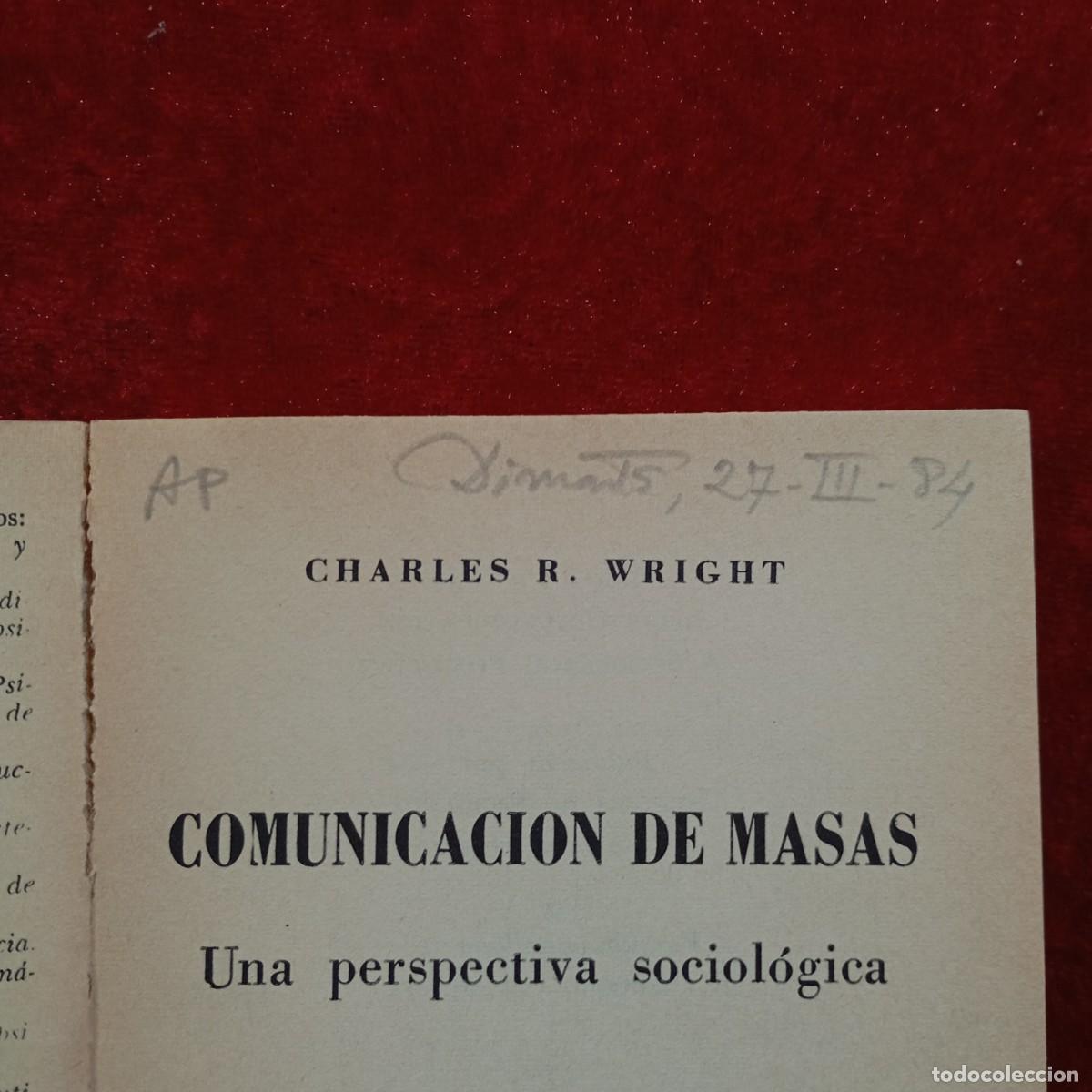 Libros de segunda mano: CHARLES R. WRIGHT - COMUNICACI&Oacute;N DE MASAS - EDITORIAL PAIDOS - 1972 / 1128 - Foto 6