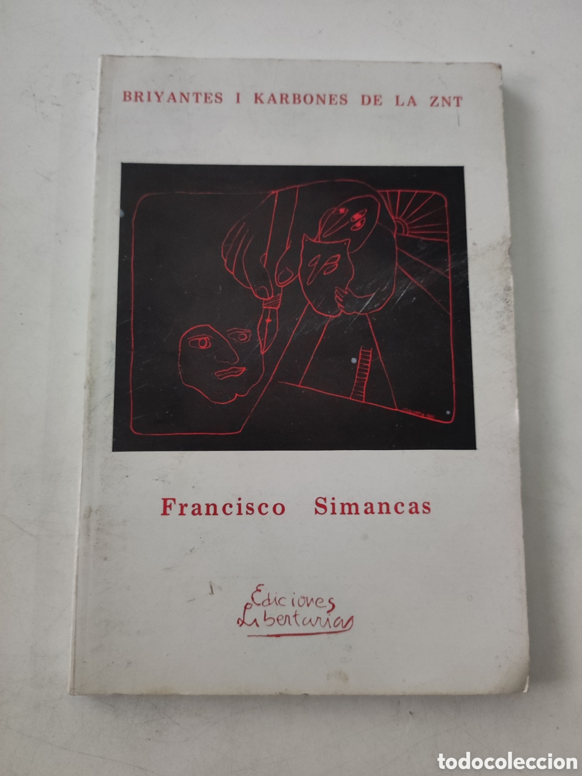 Libros de segunda mano: BRIYANTES I KARBONES DE LA ZNT .- Francisco Simancas. - Foto 1