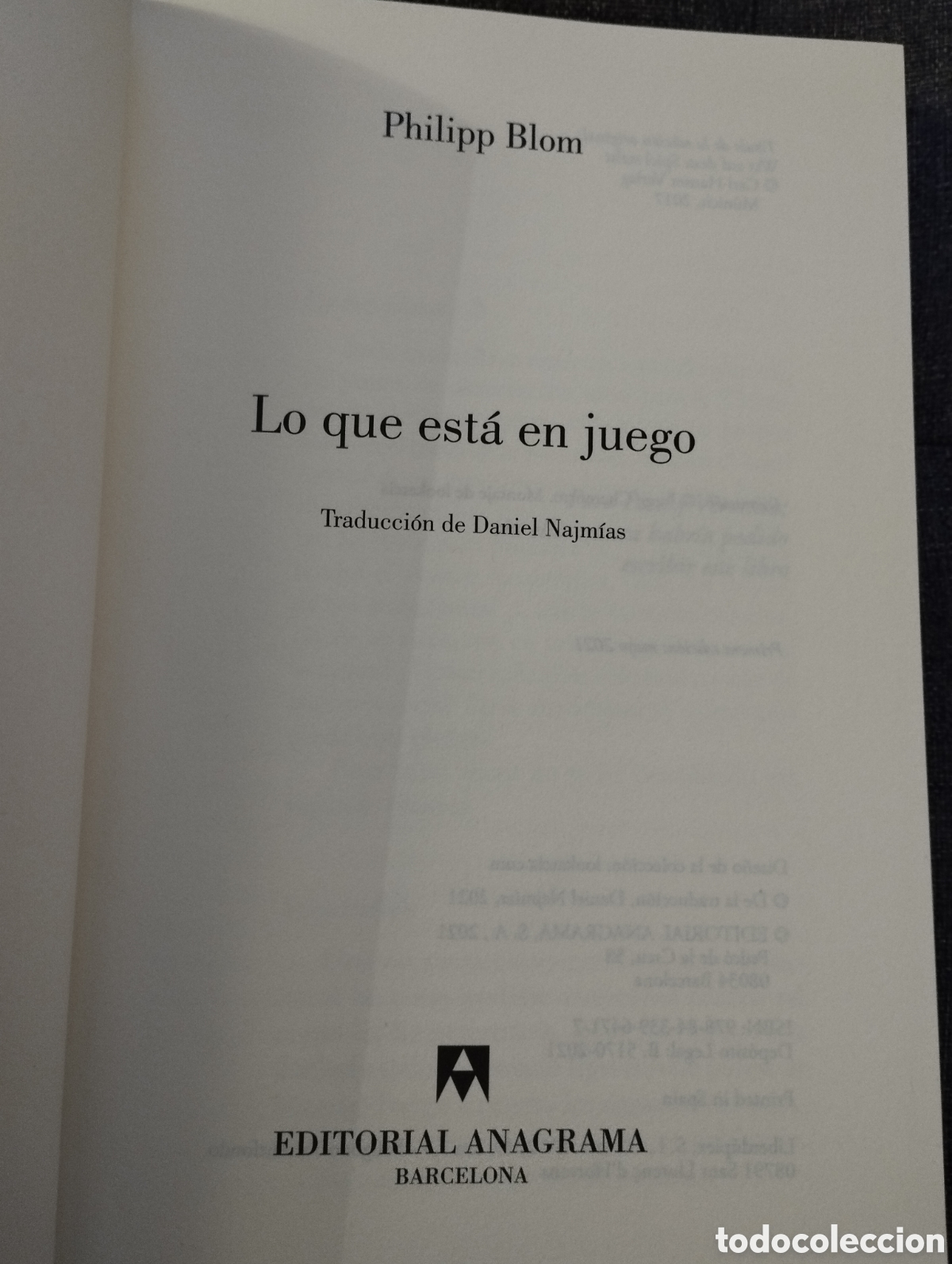 Libros de segunda mano: LO QUE EST&Aacute; EN JUEGO (PHILIPP BLOM) - Foto 2