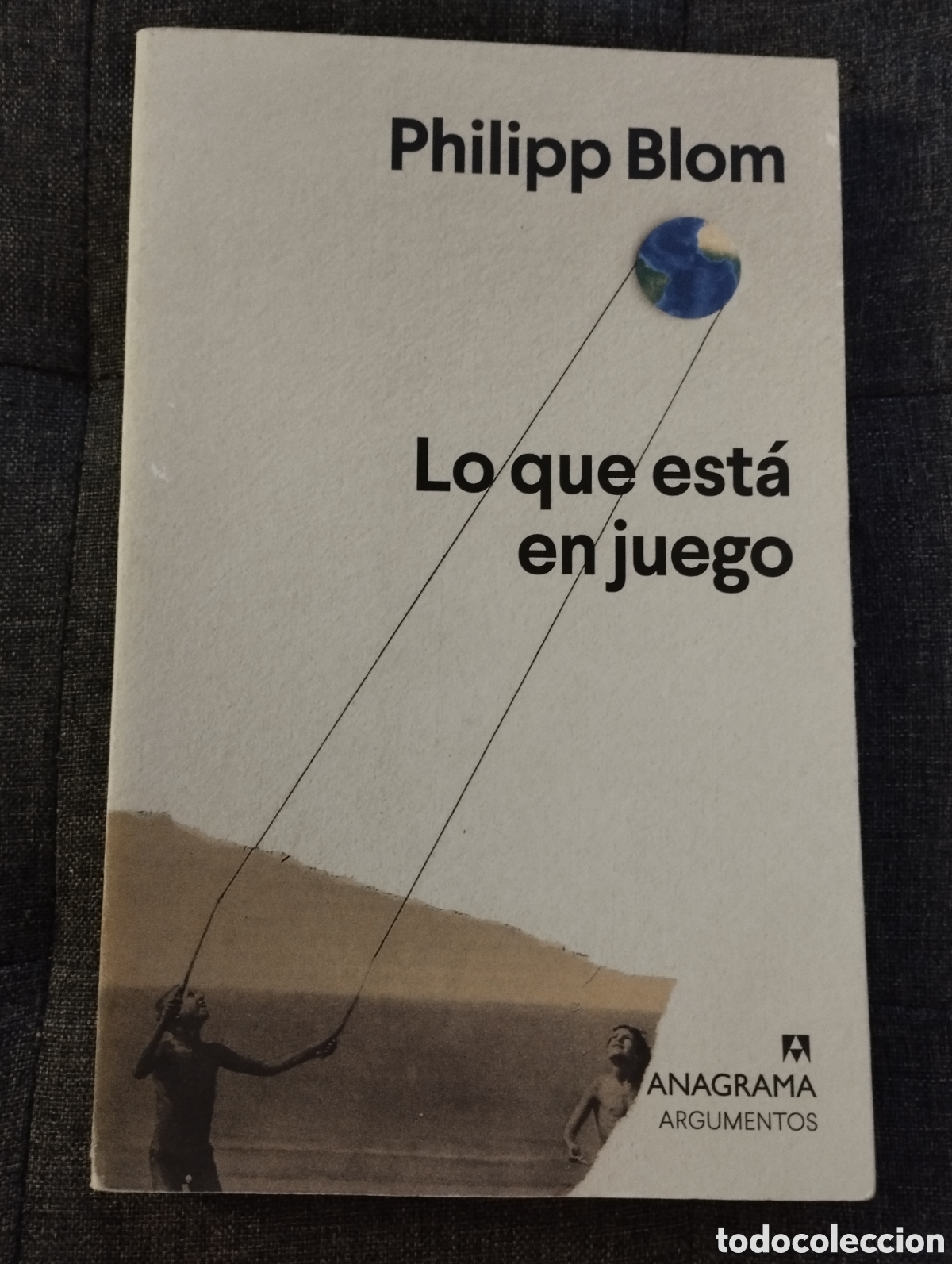 Libros de segunda mano: LO QUE EST&Aacute; EN JUEGO (PHILIPP BLOM) - Foto 1