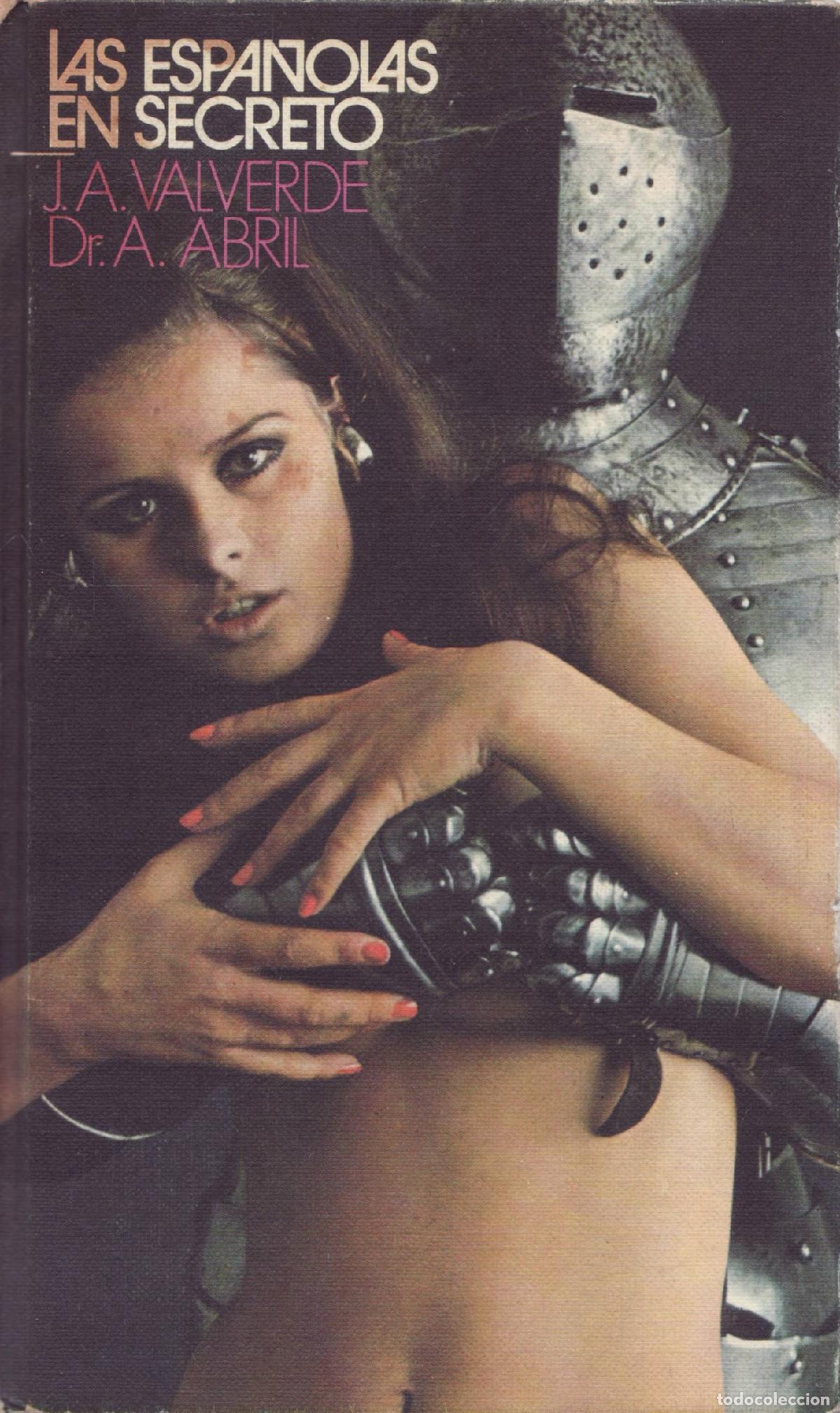 Libros de segunda mano: Las espanolas en secreto - Valverde, Jose Antonio - Foto 1