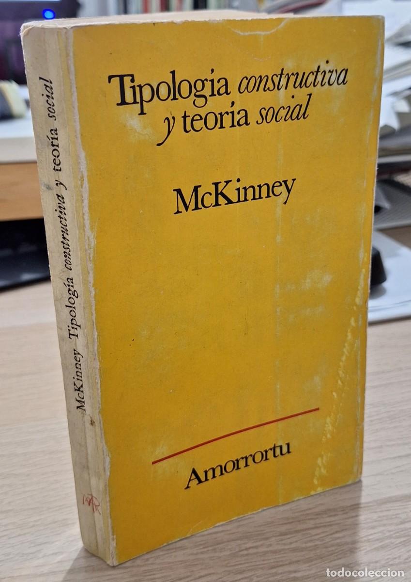 Libros de segunda mano: TIPOLOG&Iacute;A CONSTRUCTIVA Y TEOR&Iacute;A SOCIAL - MCKINNEY - Foto 1