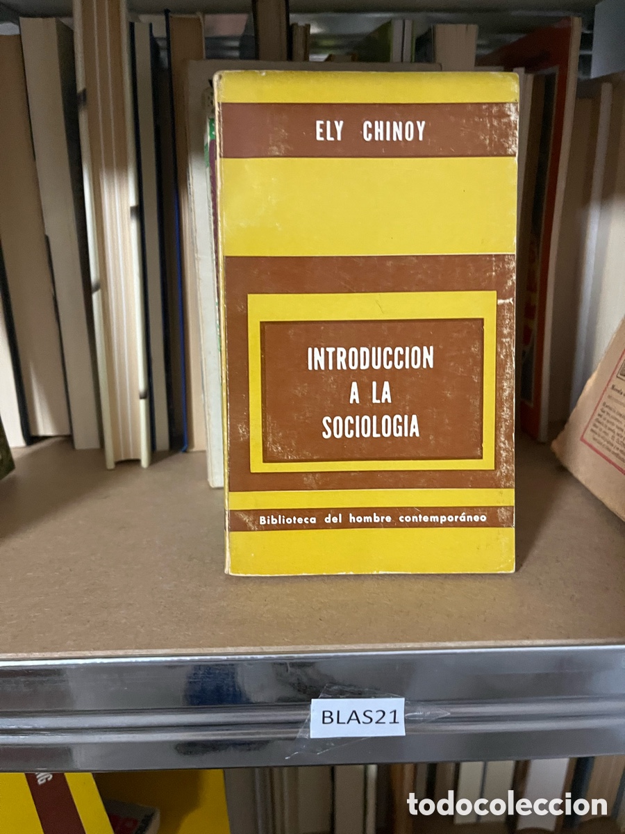Libros de segunda mano: Blas21 ELY CHINOY INTRODUCCION A LA SOCIOLOGIA - Foto 1