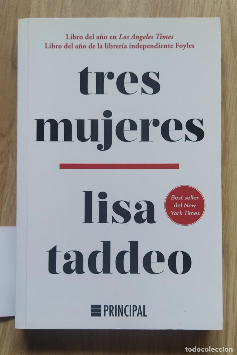 Libros de segunda mano: TRES MUJERES, DE LISA TADDEO - Foto 2