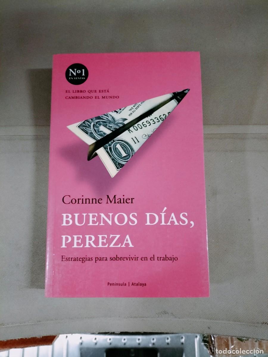 Libros de segunda mano: Buenos d&iacute;as, pereza - Corinne Maier - Foto 1