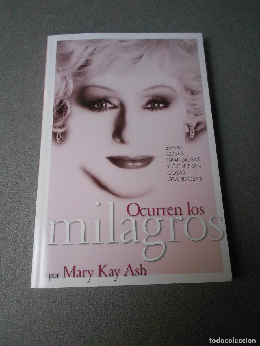Libros de segunda mano: OCURREN LOS MILAGROS. MARY KAY ASH - Foto 1