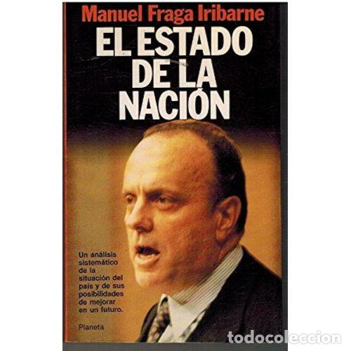 Gebrauchte B&uuml;cher: ESTADO de la NACION - FRAGA IRIBARNE. MANUEL - Sin Especificar