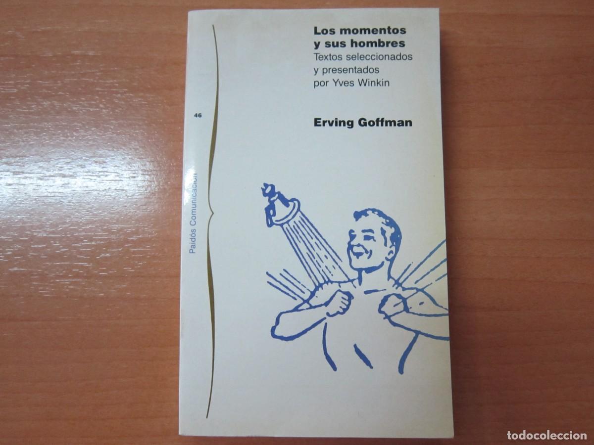 Libros de segunda mano: Los momentos y sus hombres, de Erving Goffman - Foto 1