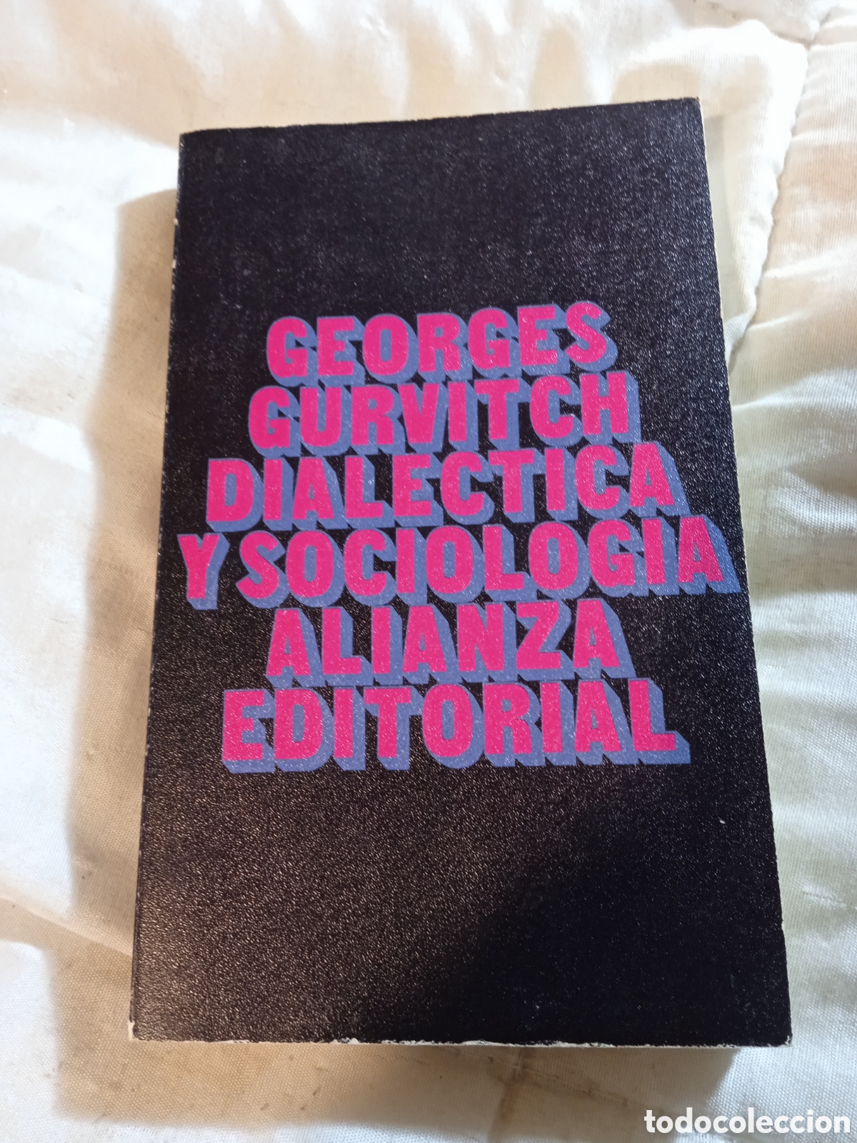 Libros de segunda mano: Georges gurvitch. Dial&eacute;ctica y sociolog&iacute;a - Foto 1