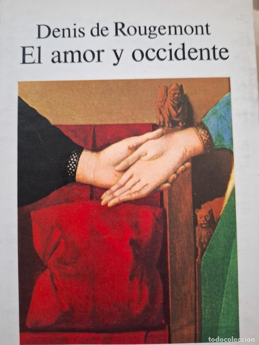 Libros de segunda mano: el amor y occidente Denis de Rougemont - Foto 1