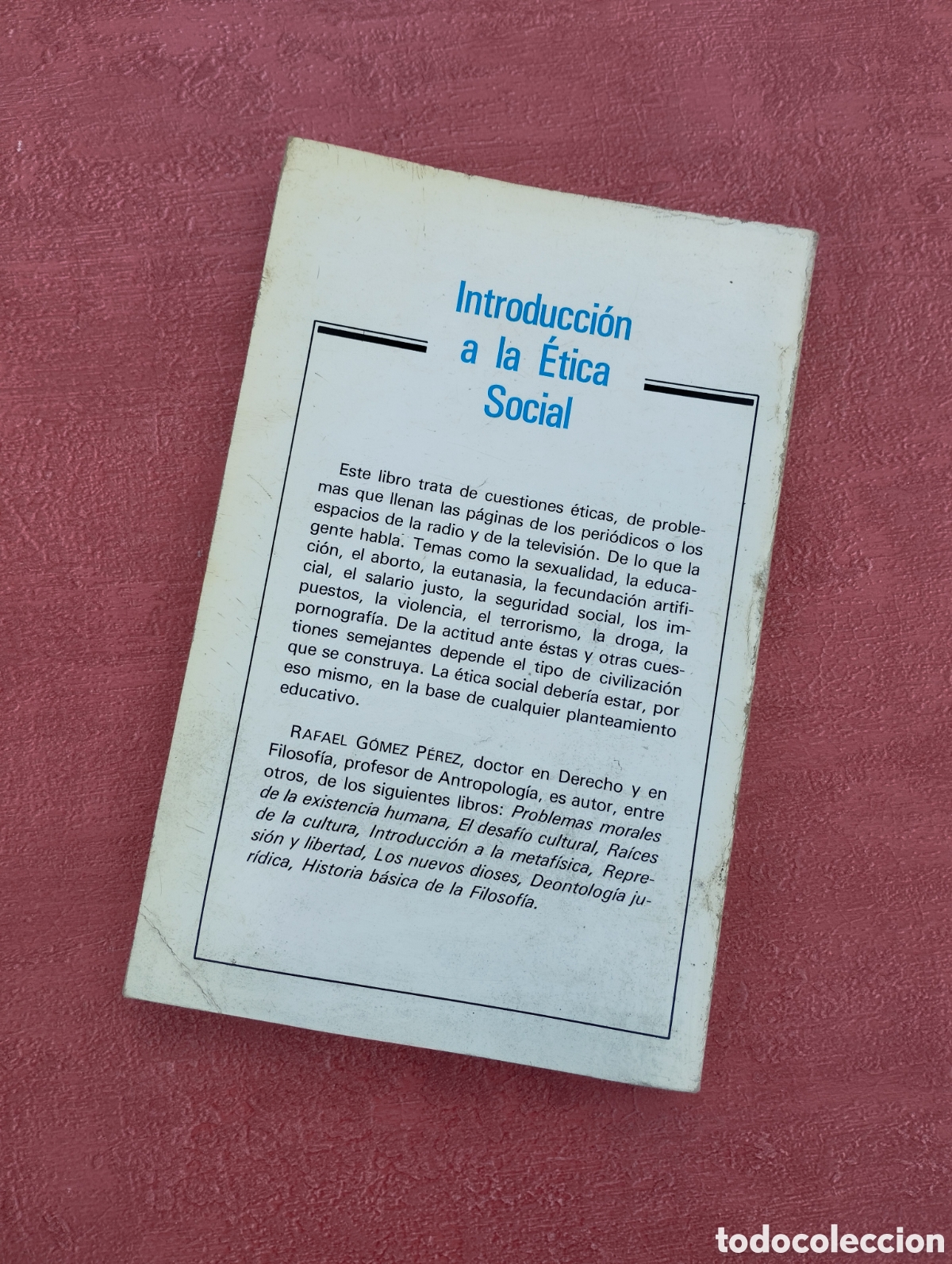 Libros de segunda mano: Introducci&oacute;n a la &eacute;tica social. Rafael G&oacute;mez P&eacute;rez. - Foto 3