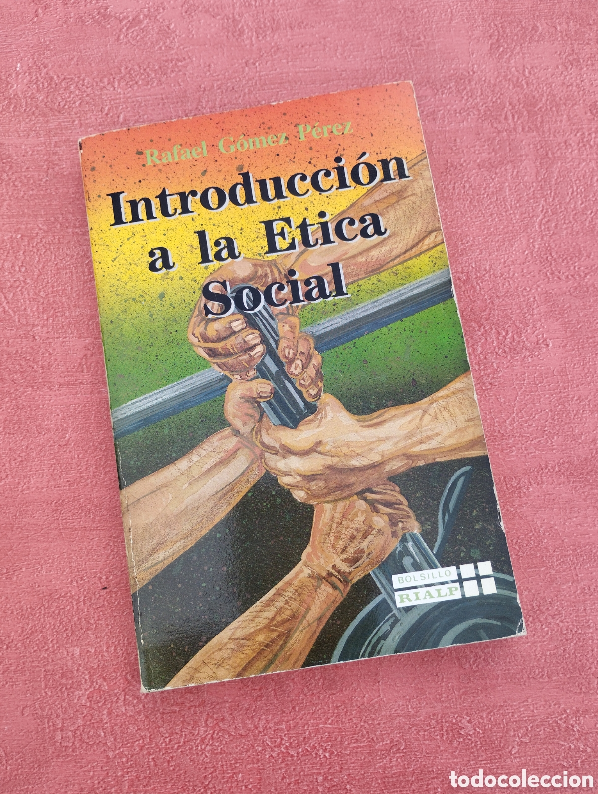 Libros de segunda mano: Introducci&oacute;n a la &eacute;tica social. Rafael G&oacute;mez P&eacute;rez. - Foto 1