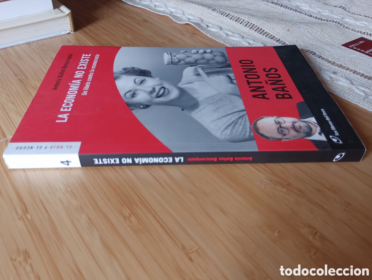 Libros de segunda mano: &rdquo;La econom&iacute;a no existe&rdquo; de Antonio Ba&ntilde;os - Foto 4