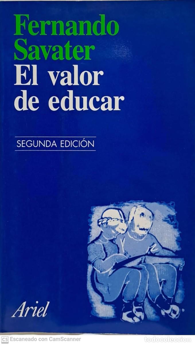 Libros de segunda mano: El valor de educar - Fernando Savater - Foto 1