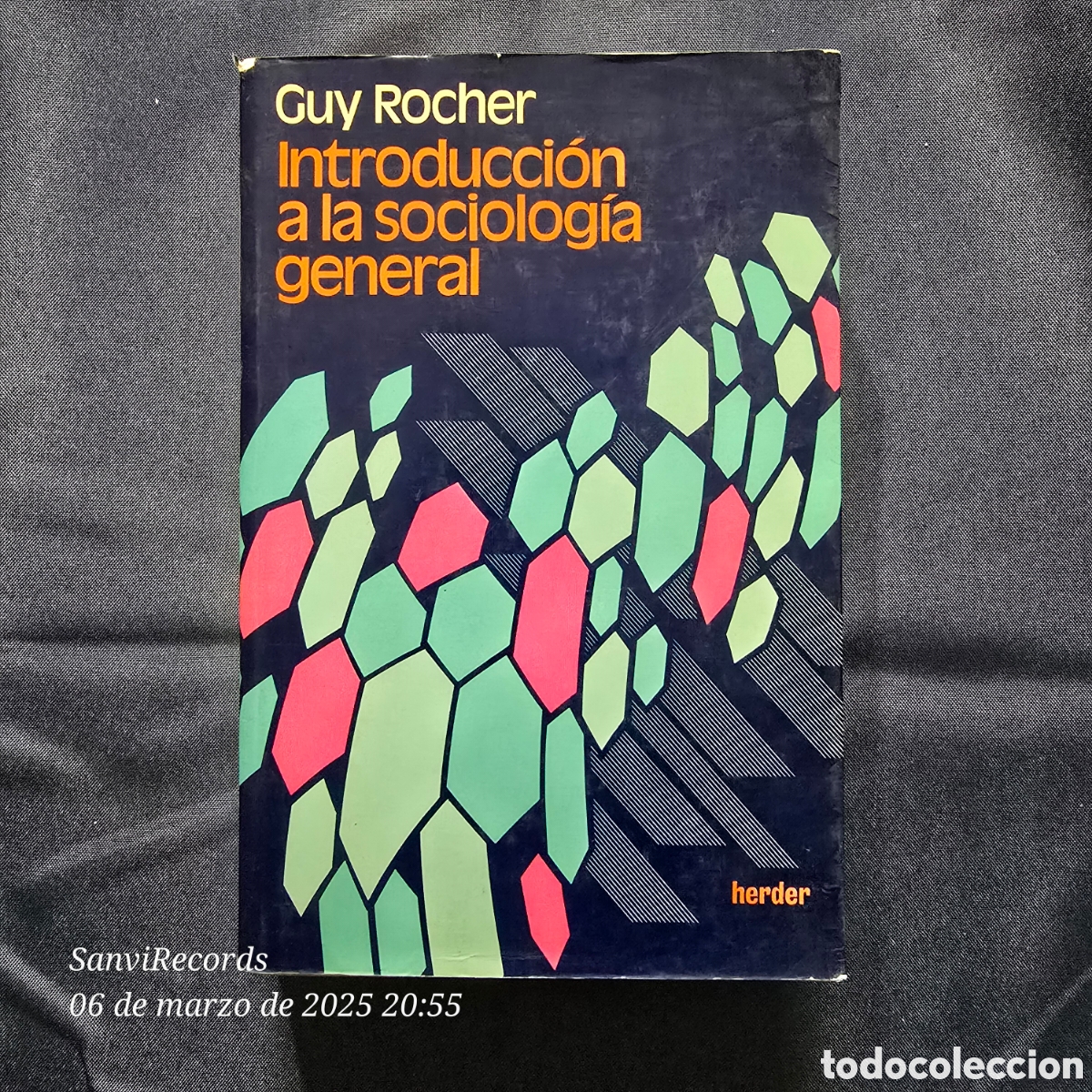 Libros de segunda mano: INTRODUCCI&Oacute;N A LA SOCIOLOG&Iacute;A GENERAL (GUY ROCHER) (HERDER) - Foto 1