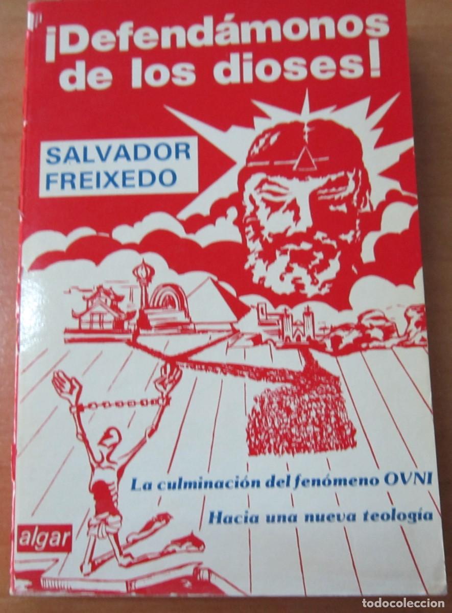 Libros de segunda mano: !Defend&aacute;monos de los dioses&iexcl;, de Salvador Freixedo - Foto 1