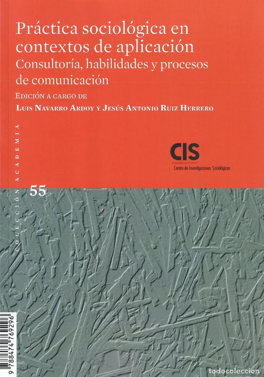 Libros de segunda mano: PR&Aacute;CTICA SOCIOL&Oacute;GICA EN CONTEXTOS DE APLICACI&Oacute;N (CIS) - Foto 1