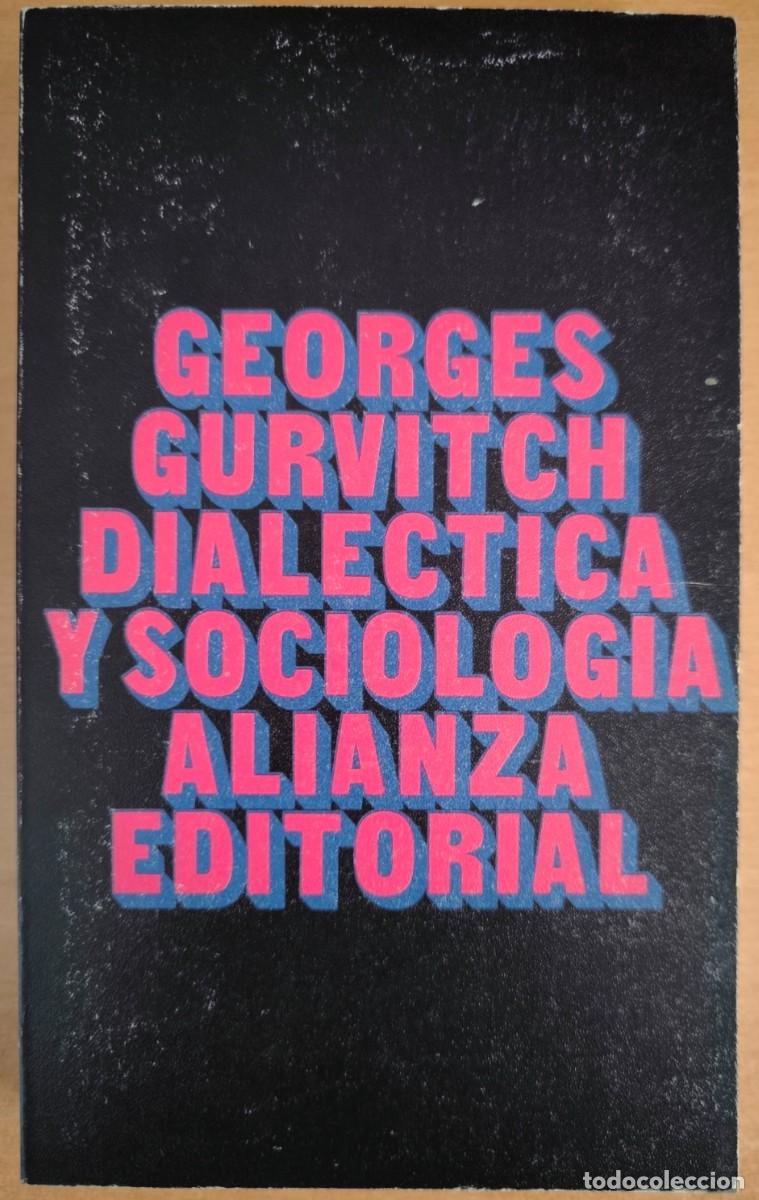 Libros de segunda mano: Dial&eacute;ctica y Sociolog&iacute;a, de Georges Gurvitch - Foto 1