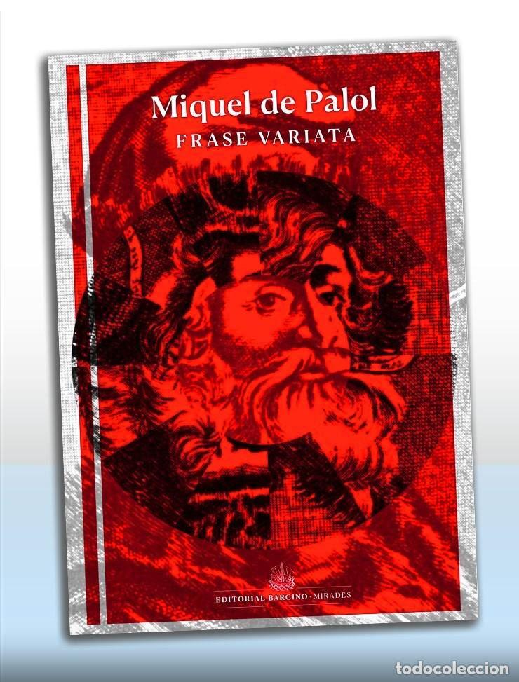 Libros de segunda mano: FRASE VARIATA - MIQUEL DE PALOL - Foto 1