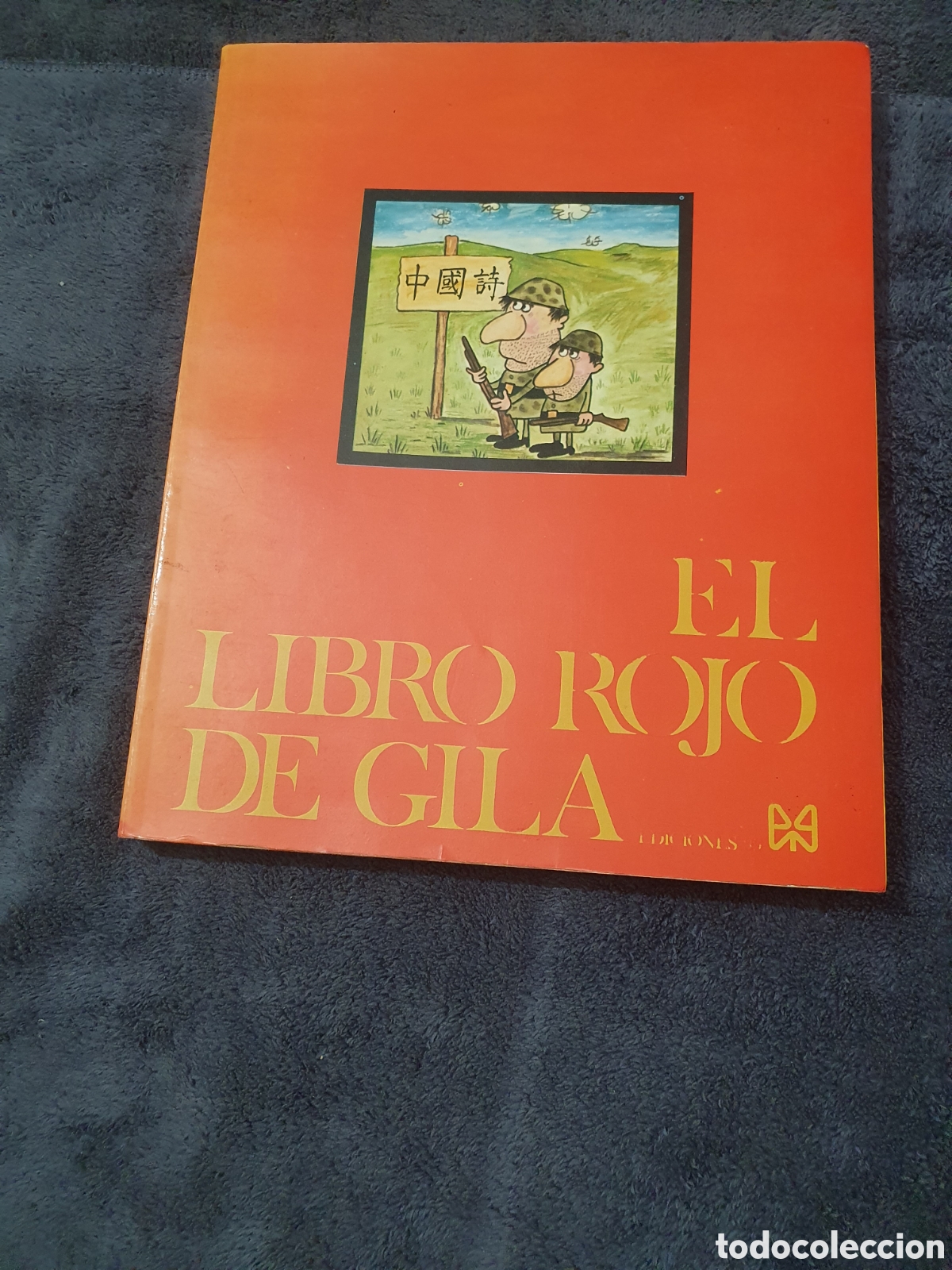 Libros de segunda mano: L11. El Libro Rojo De Gila, Ediciones 99, De 1974. - Foto 1