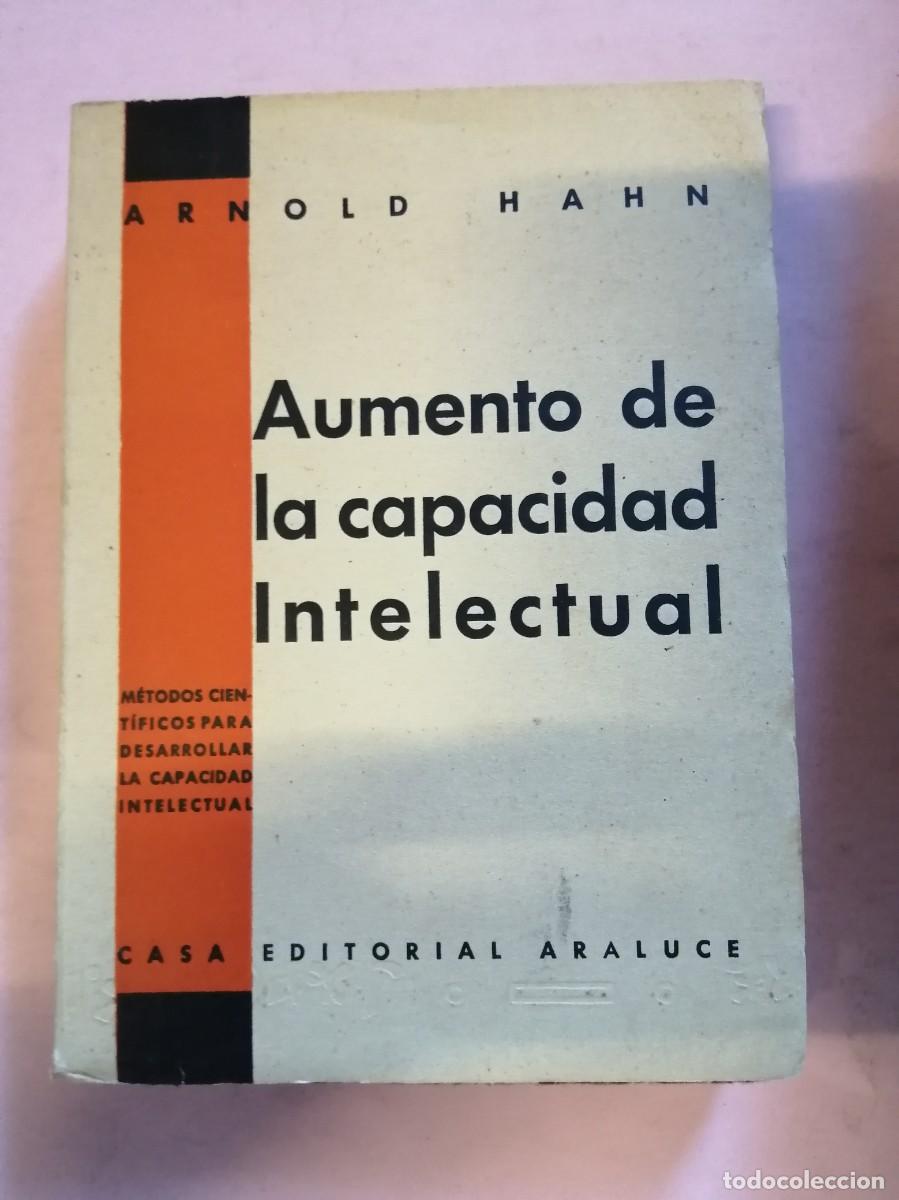 Libros de segunda mano: AUMENTO DE LA CAPACIDAD INTELECTUAL (ARNOLD HAHN) - Foto 1