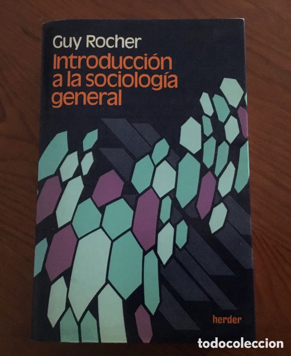 Libros de segunda mano: Introducci&oacute;n a la sociolog&iacute;a general. Guy Roche - Foto 1