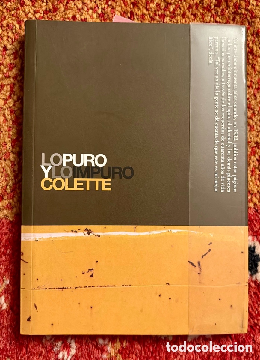 Libros de segunda mano: &ldquo;Lo puro y lo impuro&ldquo; Colette. - Foto 1