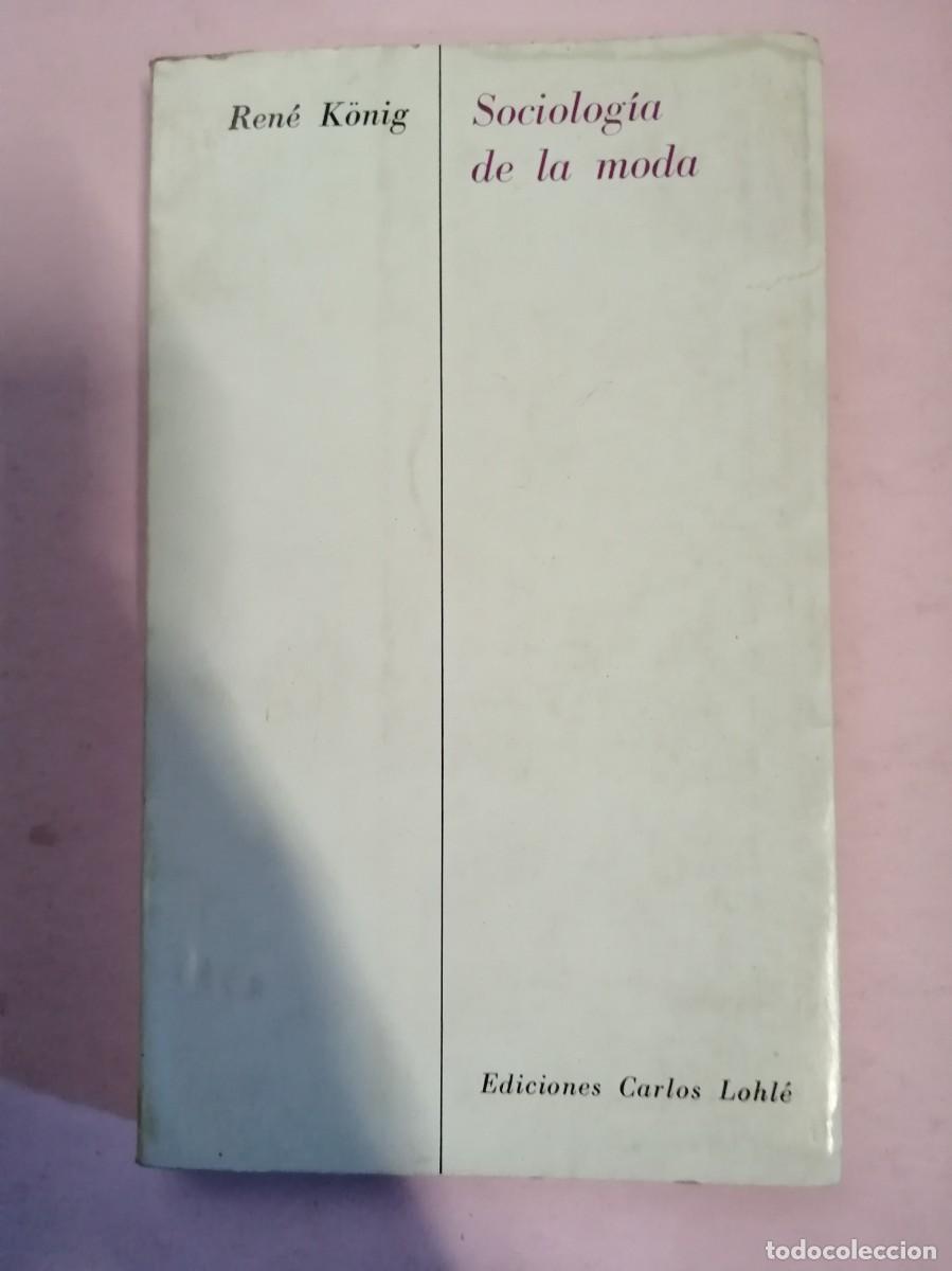 Libros de segunda mano: SOCIOLOGIA DE LA MODA (RENE KONIG) - Foto 1