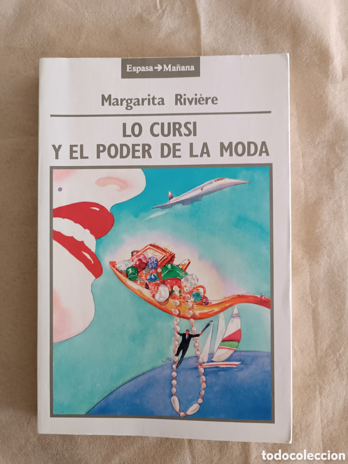 Libros de segunda mano: Lo cursi y el poder de la moda. Margarita Rivi&egrave;re - Foto 1