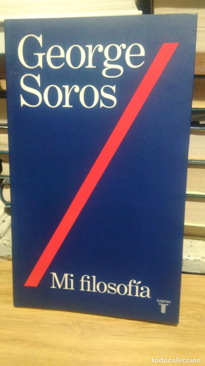 Libros de segunda mano: Mi filosof&iacute;a -George Soros. taurus - Foto 1