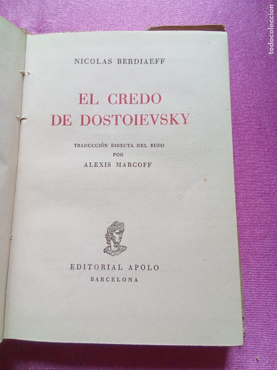 Libros de segunda mano: EL CREDO DE DOSTOIEVSKY.P/1/5 - Foto 3