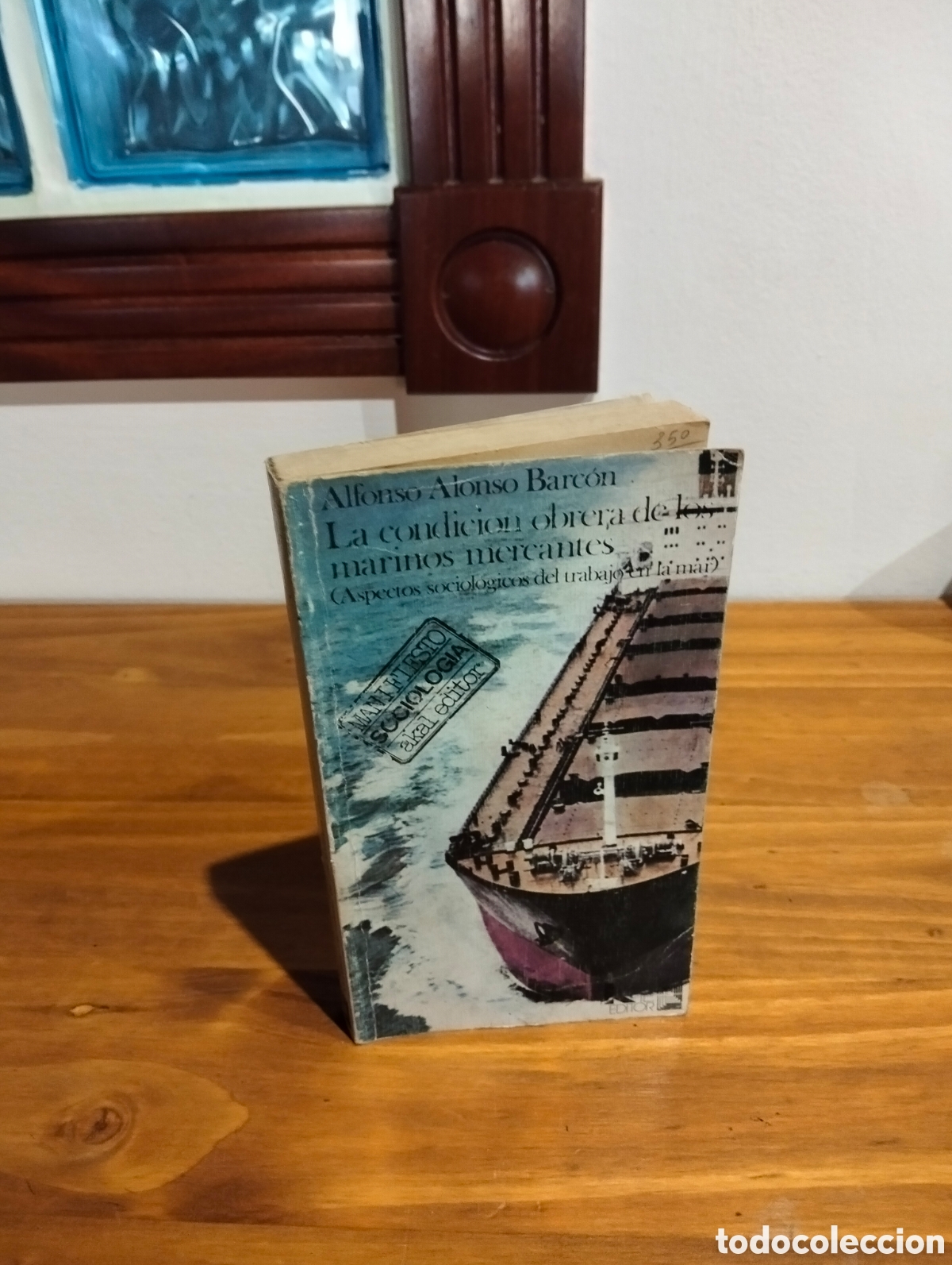 Libros de segunda mano: La condici&oacute;n obrera de los marinos mercantes - Foto 6