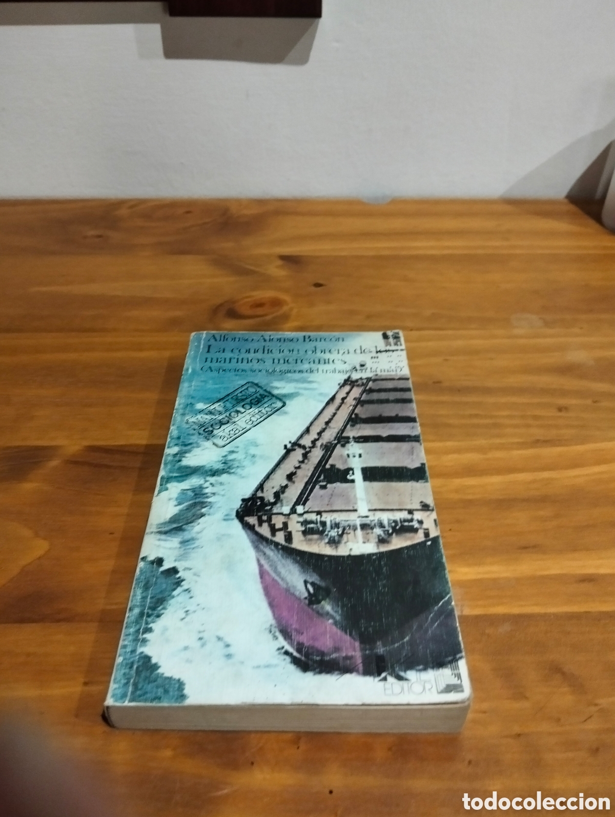 Libros de segunda mano: La condici&oacute;n obrera de los marinos mercantes - Foto 1