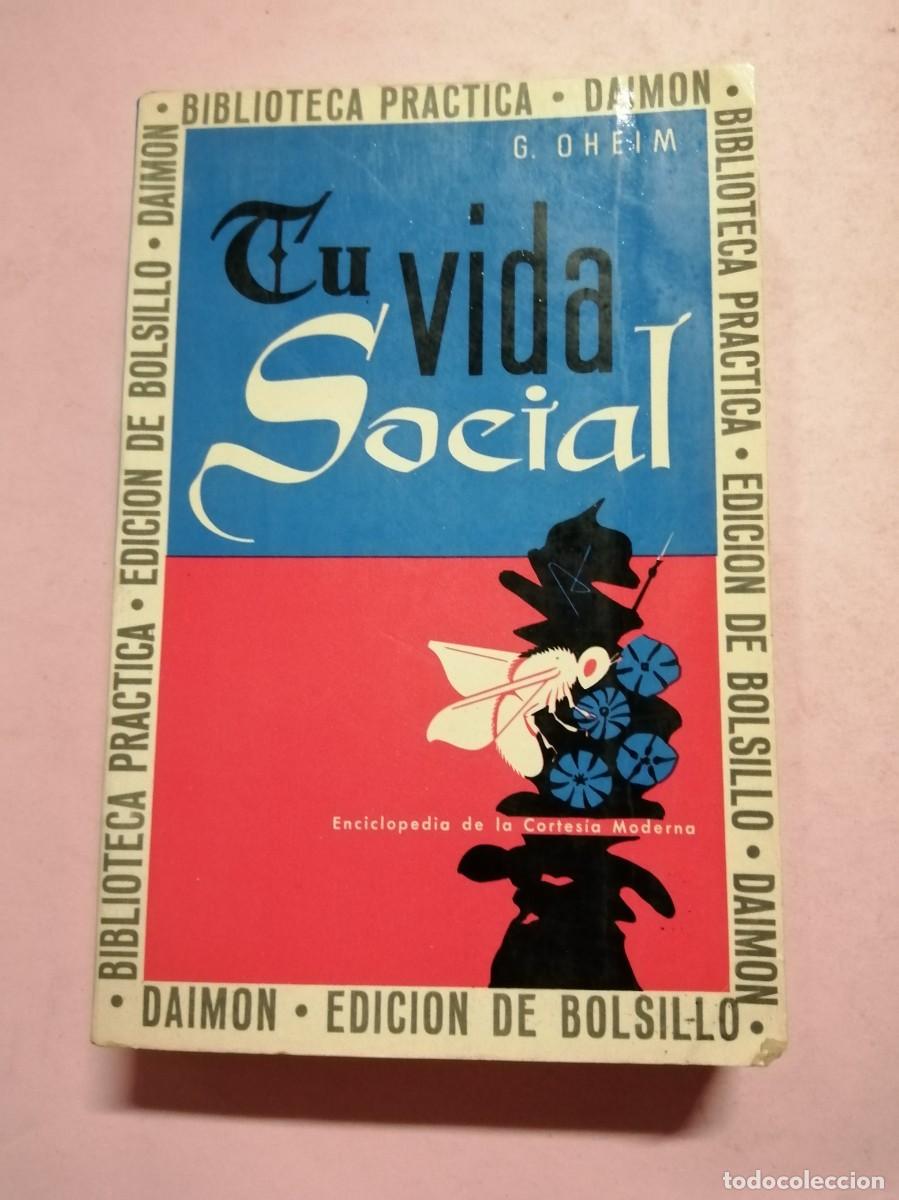 Libros de segunda mano: TU VIDA SOCIAL (G. OHEIM) - Foto 1