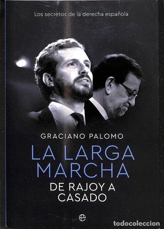 Libri di seconda mano: LA LARGA MARCHA - PALOMO CUESTA, GRACIANO - EDHASA - 2020, 3&ordf; ed. - ACTUALIDAD