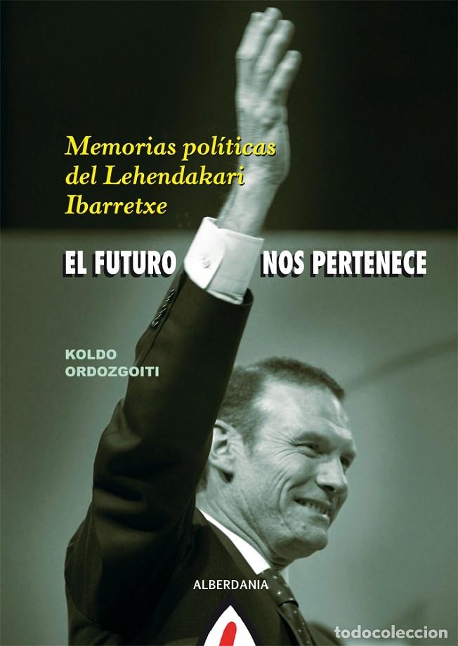 Gebrauchte B&uuml;cher: EL FUTURO NOS PERTENECE - ORDOZGOITI, K. - ALBERDANIA - ALGA 61 - 2010