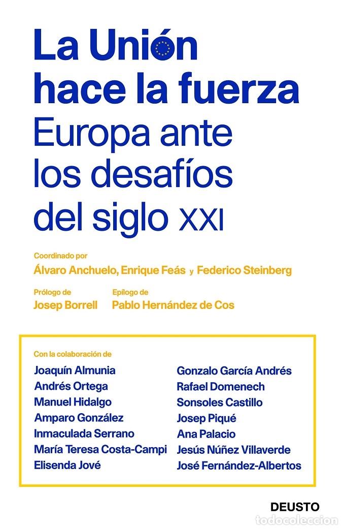 Gebrauchte B&uuml;cher: LA UNI&Oacute;N HACE LA FUERZA - STEINBERG, ANCHUELO, FE&Aacute;S - Deusto - 2019