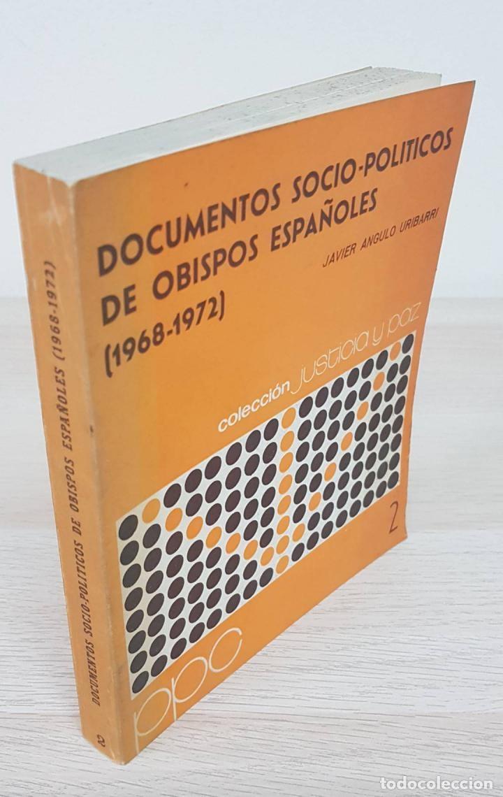 Gebrauchte B&uuml;cher: DOCUMENTOS SOCIO-POL&Iacute;TICOS OBISPOS ESPA&Ntilde;OLES (1968-1972) - JAVIER ANGULO - PPC - 1972 - JUSTICIA Y P