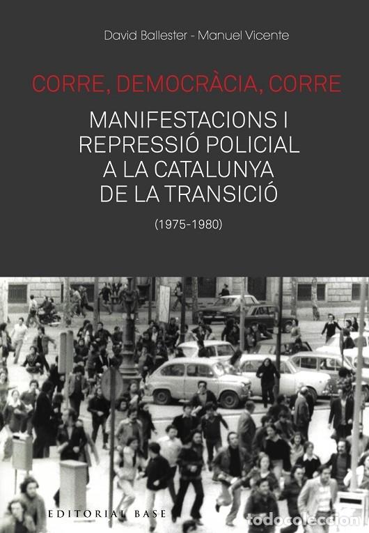 Libri di seconda mano: CORRE, DEMOCR&Agrave;CIA, CORRE - BALLESTER, D./VICENTE, M. - BASE - BASE HIST&Ograve;RICA 159 - 2019