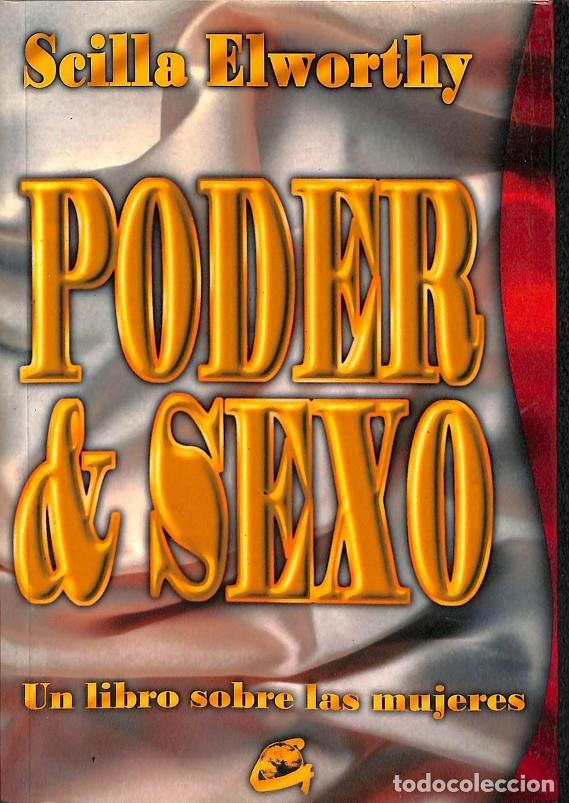 Gebrauchte B&uuml;cher: PODER & SEXO - ELWORTHY, SCILLA - EDITORES VARIOS - 1997 - TALLER DE LA HECHICERA
