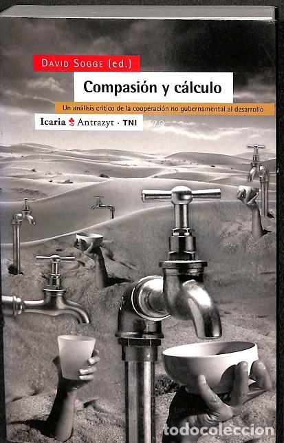 Libri di seconda mano: COMPASI&Oacute;N Y C&Aacute;LCULO: AN&Aacute;LISIS CR&Iacute;TICO COOPERACI&Oacute;N NO GUBERNAMENTAL - DAVID SOGGE - ICARIA - ANTRAZYT