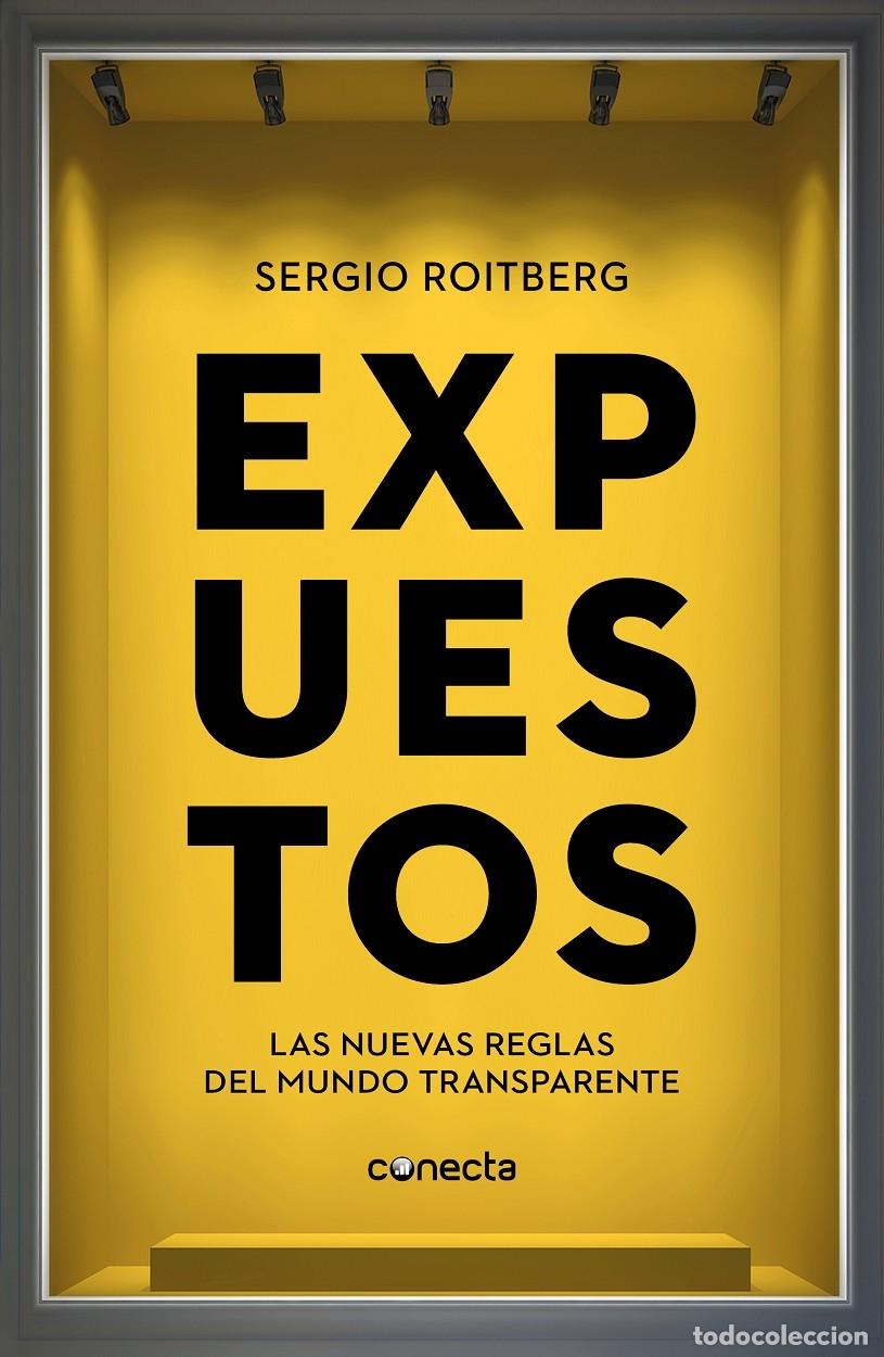 Libros de segunda mano: EXPUESTOS - ROITBERG, SERGIO - Conecta - 2019 - Foto 1