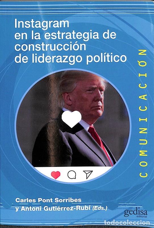 Gebrauchte B&uuml;cher: INSTAGRAM LIDERAZGO POL&Iacute;TICO - GUTI&Eacute;RREZ-RUB&Iacute;, A./PONT SORRIBES, C. - GEDISA - COMUNICACI&Oacute;N - 2020