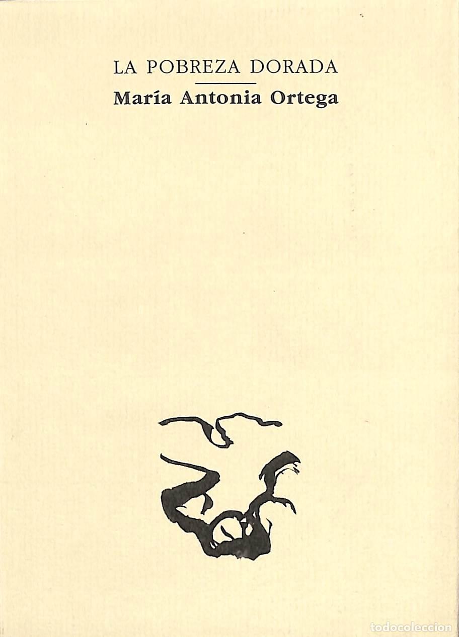 Gebrauchte B&uuml;cher: LA POBREZA DORADA - MAR&Iacute;A A. ORTEGA - EDITORES VARIOS - 1994